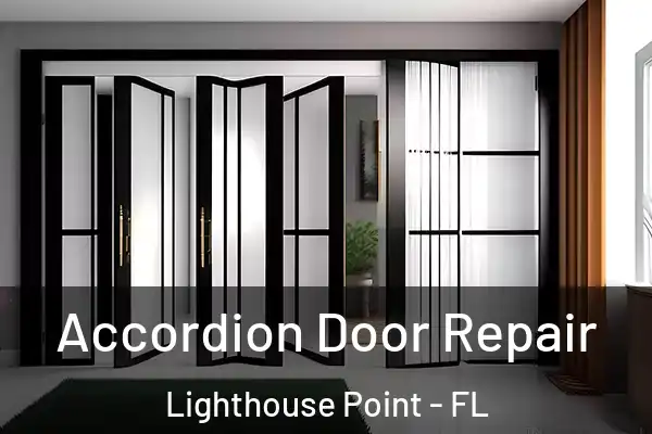 Accordion Door Repair Lighthouse Point - FL