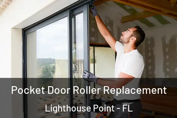 Pocket Door Roller Replacement Lighthouse Point - FL