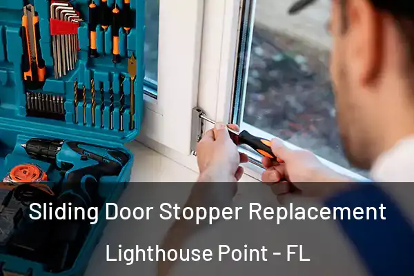 Sliding Door Stopper Replacement Lighthouse Point - FL